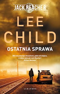 Ostatnia sprawa - Lee Child - ebook + książka