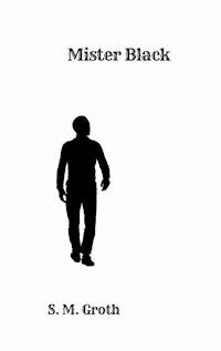 Mister Black - S. M. Groth - ebook