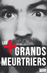 Les plus grands meurtriers - Paul Roland - ebook