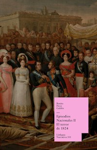 Episodios nacionales II. El terror de 1824 - Benito Pérez Galdós - ebook