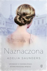 Naznaczona - Adelia Saunders - książka