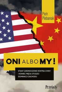 Oni albo my! - Piotr Plebaniak - ebook + książka
