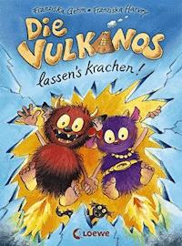 Die Vulkanos lassen's krachen! (Band 3) - Gehm Franziska - ebook