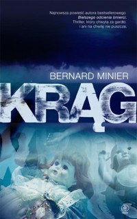 Krąg - Bernard Minier - ebook + audiobook + książka