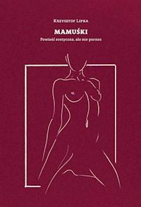 Mamuśki - Lipka Krzysztof - książka