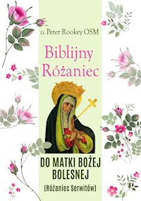 Biblijny Rożaniec do Matki Bożej Bolesnej - Rookey Peter - książka