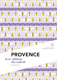 Provence : Les Sillons du soleil - Ariane Fornia - ebook