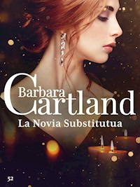La Novia Substitutua - Barbara Cartland - ebook