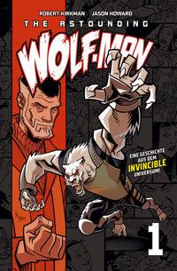 The Astounding Wolf-Man 1 - Robert Kirkman - ebook