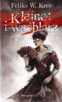 Klejnot i wachlarz - Feliks W. Kres - ebook