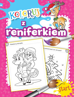 Koloruj z reniferkiem - zbiorowa praca - książka