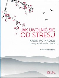 Jak uwolnić się od stresu - Mazelin Salvi Flavia - książka