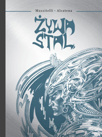 Żywa Stal - Mazzitelli Eduardo - książka