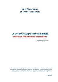 Le corps-à-corps avec la maladie - Thomas Théophile Nug Bissohong - ebook