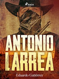 Antonio Larrea - Eduardo Gutiérrez - ebook