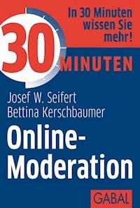 30 Minuten Online-Moderation - Josef W. Seifert - ebook