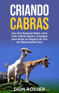 Criando cabras - Dion Rosser - ebook
