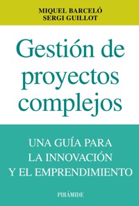 Gestión de proyectos complejos - Miquel Barceló - ebook