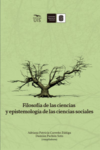 Filosofía de las ciencias y epistemología de las ciencias sociales - Damián Pachón - ebook