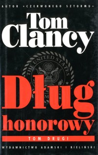 Dług honorowy. Tom 2 - Tom Clancy - ebook