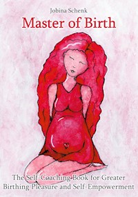 Master of Birth - Jobina Schenk - ebook