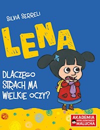 Lena Dlaczego strach ma wielkie oczy? -  - książka
