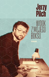 Widok z mojego boksu - Jerzy Pilch - książka