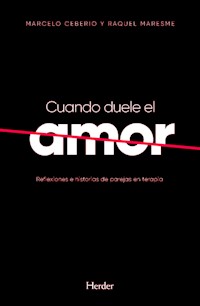 Cuando duele el amor - Marcelo R. Ceberio - ebook