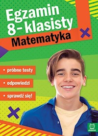 Egzamin ósmoklasisty MATEMATYKA - próbne testy -  - książka