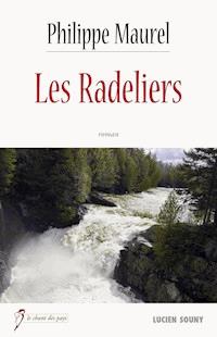 Les Radeliers - Philippe Maurel - ebook
