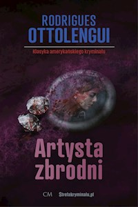 Artysta zbrodni - Ottolengui Rodrigues - książka