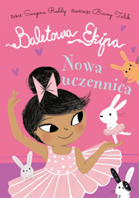 Baletowa Ekipa. Nowa uczennica - Swapna Reddy - książka