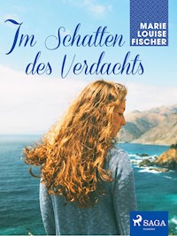 Im Schatten des Verdachts - Marie Louise Fischer - ebook