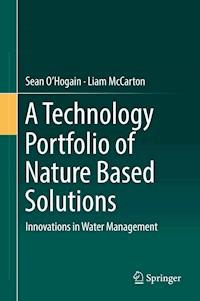 A Technology Portfolio of Nature Based Solutions - Sean O'Hogain - ebook