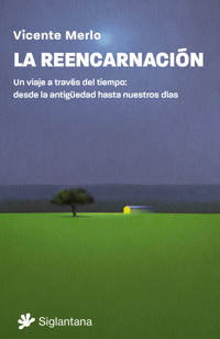 La reencarnación - Vicente Merlo - ebook