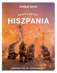 Hiszpania. Eksploruj! -  - książka