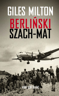 Berliński szach mat - Giles Milton - ebook