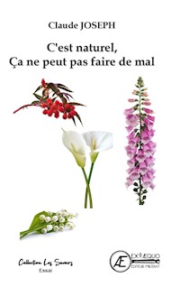 C'est naturel, ça ne peut pas faire de mal - Claude Joseph - ebook