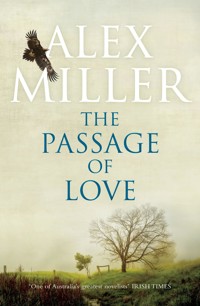 The Passage of Love - Alex Miller - ebook