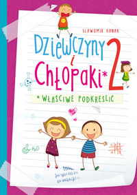 Dziewczyny i chłopaki 2 Właściwe podkreślić - Sławomir Hanak - książka