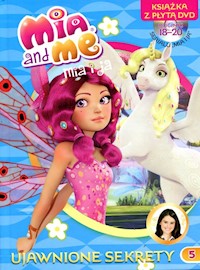 Mia i ja  Ujawnione sekrety  książka z płytą DVD -  - książka