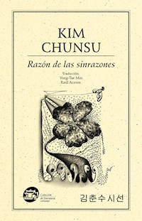 Razón de las sinrazones - Chunsu Kim - ebook