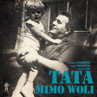 Tata mimo woli - Staszewski Stanisław, Staszewski Kazik, Duś Jarosław - książka