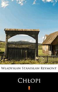 Chłopi - Władysław Stanisław Reymont - ebook + audiobook