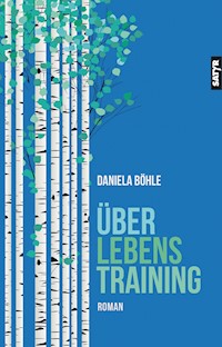 Überlebenstraining - Daniela Böhle - ebook