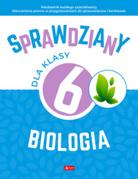 Biologia. Sprawdziany dla klasy 6 - Katarzyna Kulus - książka