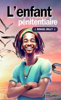 L’enfant pénitentiaire - Binael Billy - ebook