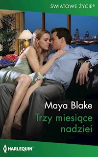 Trzy miesiące nadziei - Blake Maya - ebook + książka