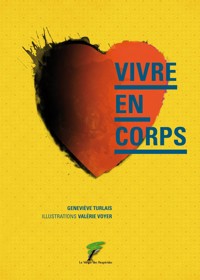 Vivre en corps - Turlais Geneviève - ebook