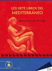 Los siete libros del Mediterráneo - Fernando de Villena - ebook